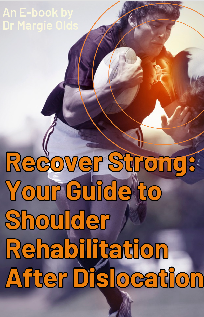 Recover Strong: Your Guide to Shoulder Rehabilitation After Dislocation - An Ebook & multimedia resource